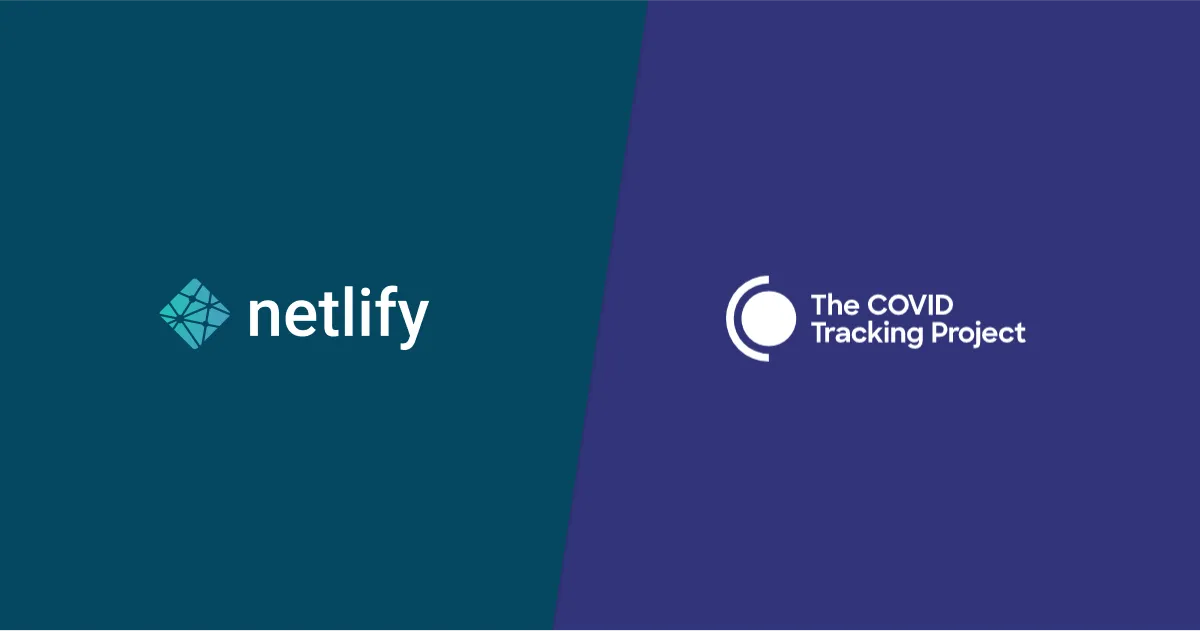 Netlify and Covid Tracking Project