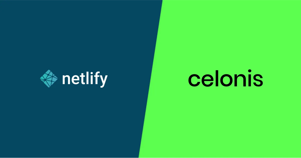 Netlify and Celonis